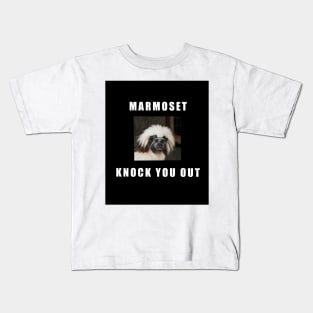 Common Marmoset Knock You Out Kids T-Shirt